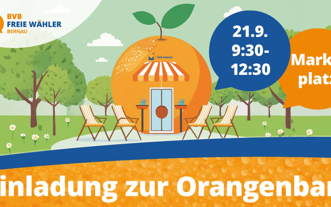 BVB / FREIE WÄHLER Orangenbar auf dem Marktplatz am 21. September